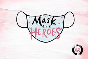 Graphic of "Mask Our Heroes" Campaign